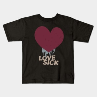 love sick Kids T-Shirt